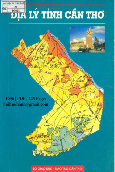 Địa Lý Tỉnh Cần Thơ (NXB Cần Thơ 1996) - Trần Trúc Sơn, 225 Trang