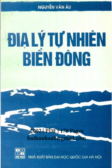 Địa Lý Tự Nhiên Biển Đông (NXB Đại Học Quốc Gia 2002) - Nguyễn Văn Âu, 178 Trang