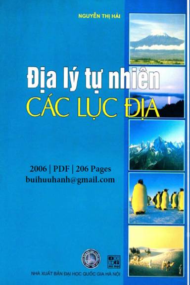 Địa Lý Tự Nhiên Các Lục Địa (NXB Đại Học Quốc Gia 2006) - Nguyễn Thị Hải, 206 Trang