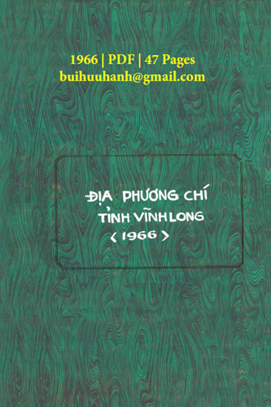 Địa Phương Chí Tỉnh Vĩnh Long (NXB Vĩnh Long 1966) - Thanh Tâm, 47 Trang