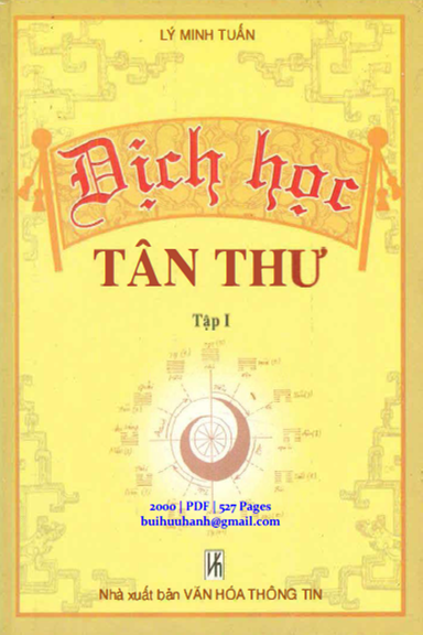 Dịch Học Tân Thư Tập 1 (NXB Văn Hóa Thông Tin 2000) - Lý Minh Tuấn, 527 Trang