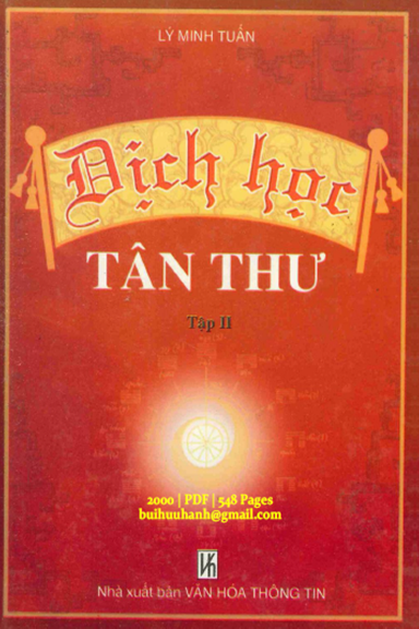 Dịch Học Tân Thư Tập 2 (NXB Văn Hóa Thông Tin 2000) - Lý Minh Tuấn, 548 Trang