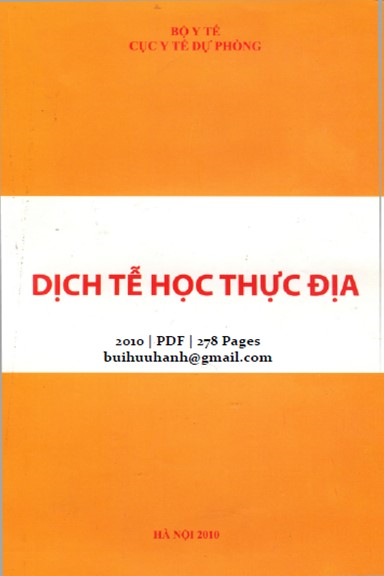 Dịch Tễ Học Thực Địa (NXB Hà Nội 2010) - Trịnh Quân Huấn, 278 Trang
