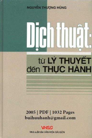 Dịch Thuật Từ Lý Thuyết Đến Thực Hành (NXB Văn Hóa Sài Gòn 2005) - Nguyễn Thượng Hùng, 1032 Trang