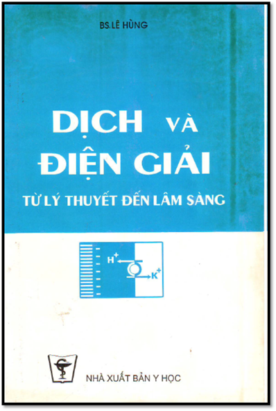 Dịch Và Điện Giải Từ Lý Thuyết Tới Lâm Sàng (NXB Y Học 1994) - Lê Hùng, 274 Trang