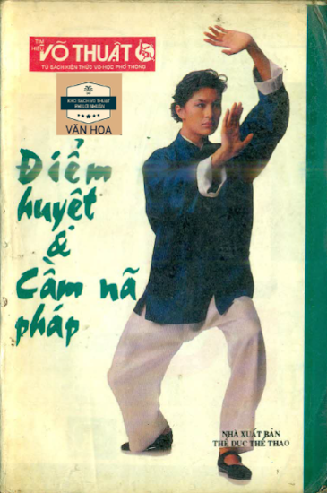 Điểm Huyệt & Cầm Nã Pháp (NXB Thể Dục Thể Thao 1994) - Lạc Việt, 76 Trang