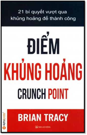 Điểm Khủng Hoảng (NXB Lao Động 2015) - Brian Tracy, 188 Trang