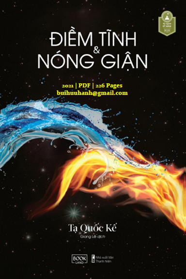 Điềm Tĩnh Và Nóng Giận (NXB Thanh Niên 2021) - Tạ Quốc Kế, 226 Trang