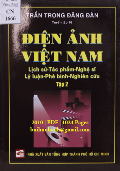 Điện Ảnh Việt Nam Tập 2 (NXB Tổng Hợp 2010) - Trần Trọng Đăng Đàn, 1023 Trang