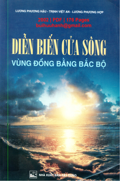 Diễn Biến Cửa Sông Vùng Đồng Bằng Bắc Bộ (NXB Xây Dựng 2002) - Lương Phương Hậu, 176 Trang