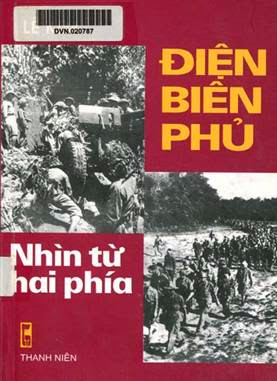 Điện Biên Phủ Nhìn Từ Hai Phía (NXB Thanh Niên 2004) - Lê Kim, 155 Trang