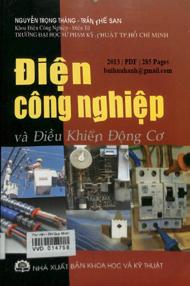 Điện Công Nghiệp Và Điều Khiển Động Cơ (NXB Khoa Học Kỹ Thuật 2013) - Nguyễn Trọng Thắng, 285 Trang