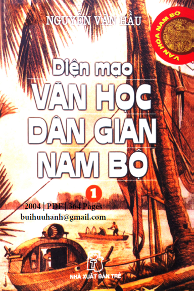 Diện Mạo Văn Học Dân Gian Nam Bộ Tập 1 (NXB Trẻ 2004) - Nguyễn Văn Hầu, 364 Trang