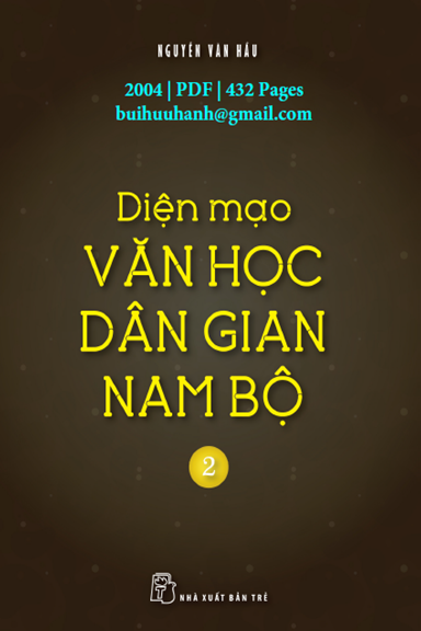 Diện Mạo Văn Học Dân Gian Nam Bộ Tập 2 (NXB Trẻ 2004) - Nguyễn Văn Hầu, 432 Trang