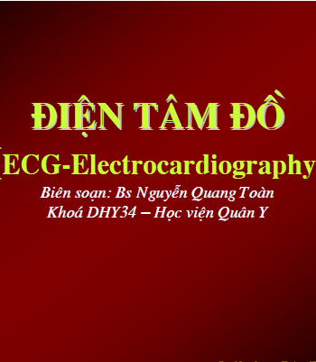 Điện Tâm Đồ (NXB Học Viện Quân Y 2010) - Nguyễn Quang Toàn, 178 Trang