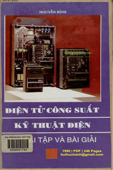 Điện Tử Công Suất, Kỹ Thuật Điện-100 Bài Tập Và Bài Giải (NXB Khoa Học Kỹ Thuật 1995) - Nguyễn Bính
