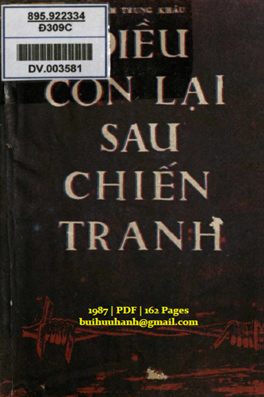 Điều Còn Lại Sau Chiến Tranh (NXB Cửu Long 1987) - Phạm Trung Khâu, 162 Trang