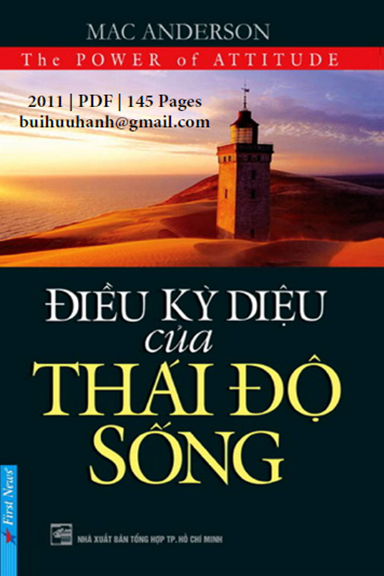 Điều Kỳ Diệu Của Thái Độ Sống (NXB Tổng Hợp 2011) - Mac Anderson, 145 Trang