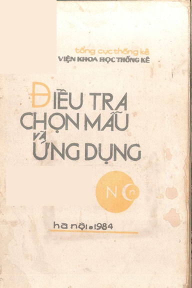 Điều Tra Chọn Mẫu Và Ứng Dụng (NXB Hà Nội 1984) - Tổng Cục Thống Kê, 115 Trang