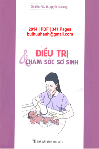 Điều Trị Và Chăm Sóc Sơ Sinh (NXB Y Học 2014) - Nguyễn Tiến Dũng, 341 Trang
