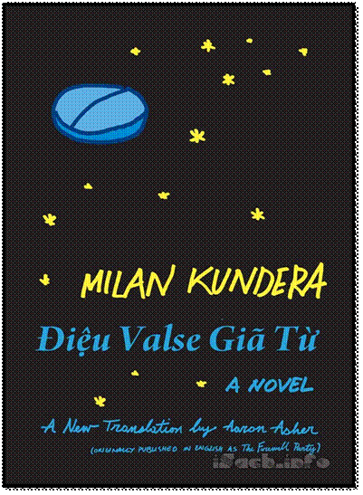 Điệu Valse Giã Từ (NXB Hội Nhà Văn 2004) - Milan Kundera, 296 Trang