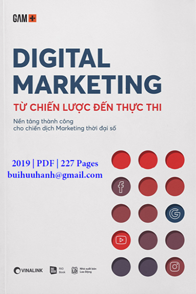 Digital Marketing-Từ Chiến Lược Đến Thực Thi (NXB Lao Động 2019) - Hà Lê Minh Tâm, 227 Trang