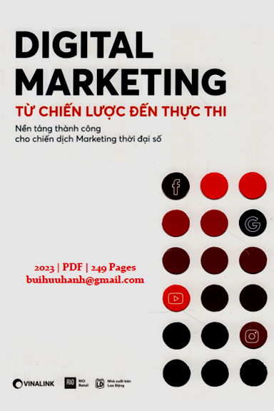 Digital Marketing Từ Chiến Lược Đến Thực Thi (NXB Lao Động 2023) - Hà Tuấn Anh, 249 Trang