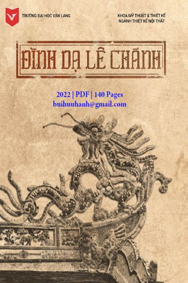 Đình Dạ Lê Chánh (NXB Đại Học Văn Lang 2022) - Ngô Lưu Hoàng Phú, 140 Trang
