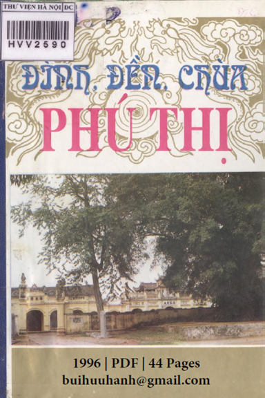 Đình, Đền, Chùa Phú Thị (NXB Hà Nội 1996) - Nguyễn Huy Thuân, 44 Trang