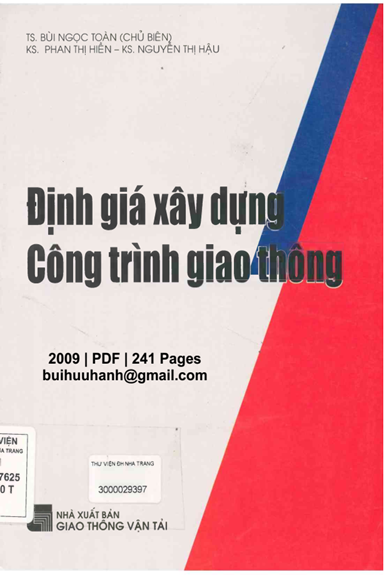 Định Giá Xây Dựng Công Trình Giao Thông (NXB Giao Thông Vận Tải 2009) - Bùi Ngọc Toàn, 241 Trang