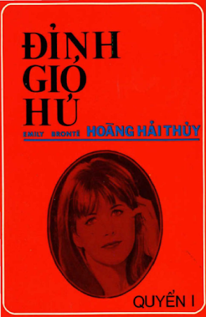 Đỉnh Gió Hú Quyển 1 (NXB Sống Mới 1972) - Emily Bronte, 330 Trang