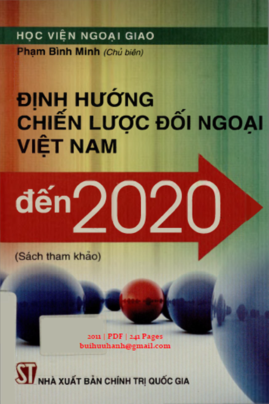 Định Hướng Chiến Lược Đối Ngoại Việt Nam Đến 2020 (NXB Chính Trị 2011) - Phạm Bình Minh, 241 Trang