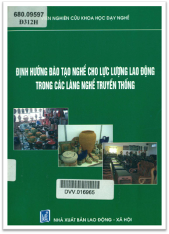 Định Hướng Đào Tạo Nghề Cho Lực Lượng Lao Động Trong Các Làng Nghề Truyền Thống - Nguyễn Quang Việt