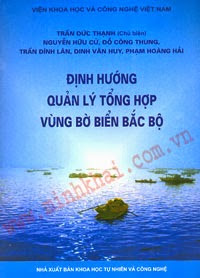 Định Hướng Quản Lý Tổng Hợp Vùng Bờ Biển Bắc Bộ - Trần Đức Thạnh, 271 Trang