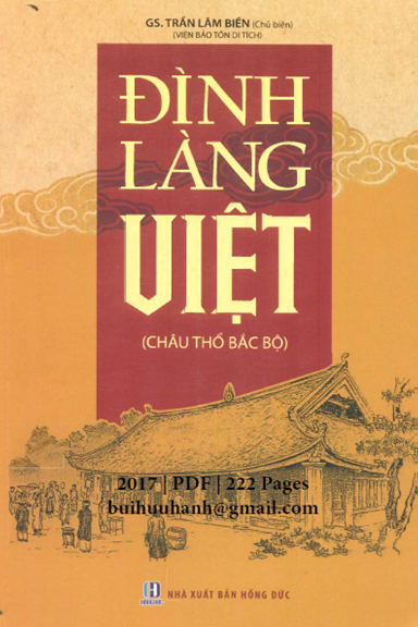 Đình Làng Việt Châu Thổ Bắc Bộ (NXB Hồng Đức 2017) - Trần Lâm Biền, 222 Trang