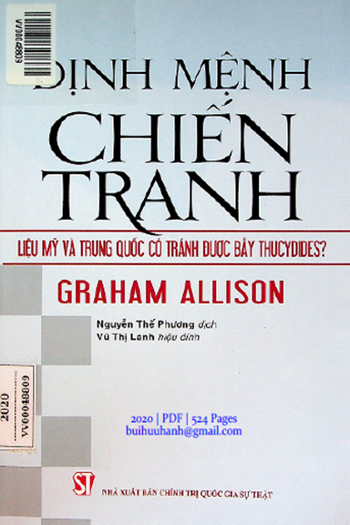 Định Mệnh Chiến Tranh (NXB Chính Trị 2020) - Graham Allison, 524 Trang