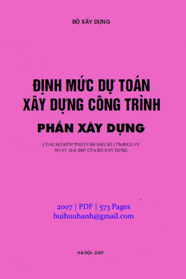 Định Mức Dự Toán Xây Dựng Công Trình-Phần Xây Dựng (NXB Xây Dựng 2007) - Bộ Xây Dựng, 573 Trang