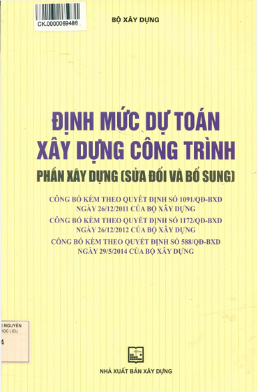 Định Mức Dự Toán Xây Dựng Công Trình-Phần Xây Dựng (NXB Xây Dựng 2014) - Bộ Xây Dựng, 227 Trang