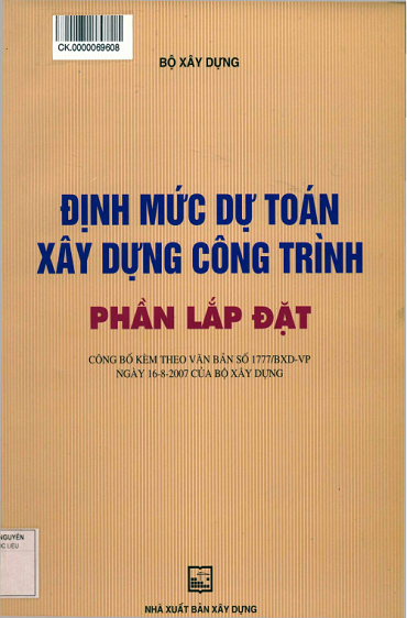 Định Mức Dự Toán Xây Dựng Công Trình-Phần Lắp Đặt (NXB Xây Dựng 2015) - Bộ Xây Dựng, 256 Trang