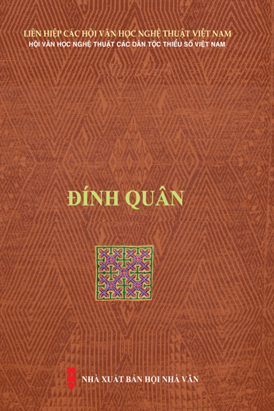 Đính Quân (NXB Hội Nhà Văn 2018) - Nông Minh Châu, 121 Trang