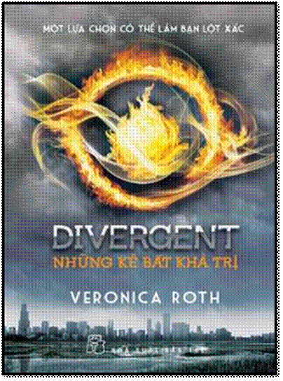 Divergent-Những Kẻ Bất Khả Trị (NXB Trẻ 2013) - Veronica Roth, 544 Trang