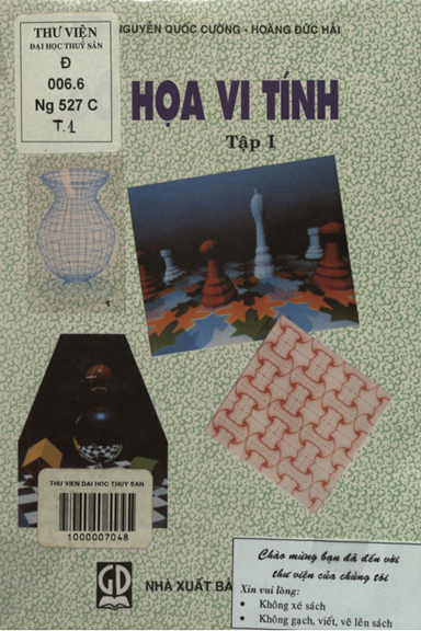 Đồ Họa Vi Tính Tập 1 (NXB Giáo Dục 1999) - Nguyễn Quốc Cường, 227 Trang
