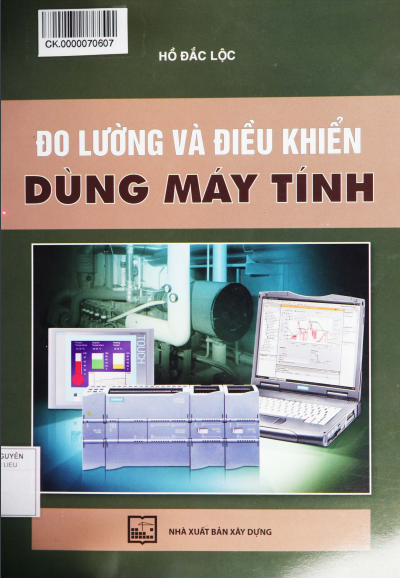 Đo Lường Và Điều Khiển Dùng Máy Tính (NXB Xây Dựng 2014) - Hồ Đắc Lộc, 163 Trang