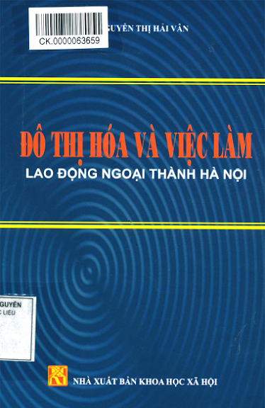 Đô Thị Hóa Và Việc Làm Lao Động Ngoại Thành Hà Nội (NXB Khoa Học Xã Hội 2013) - Nguyễn Thị Hải Vân