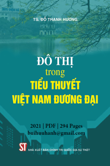 Đô Thị Trong Tiểu Thuyết Việt Nam Đương Đại (NXB Chính Trị 2021) - Đỗ Thanh Hương, 294 Trang