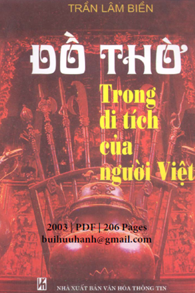 Đồ Thờ Trong Di Tích Của Người Việt (NXB Văn Hóa Thông Tin 2003) - Trần Lâm Biền, 206 Trang