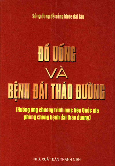 Đồ Uống Và Bệnh Đái Tháo Đường (NXB Thanh Niên 2010) - Vũ Hà, 201 Trang