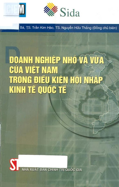 Doanh Nghiệp Nhỏ Và Vừa Của Việt Nam Trong Điều Kiện Hội Nhập Kinh Tế Quốc Tế- Lê Xuân Bá, 197 Trang