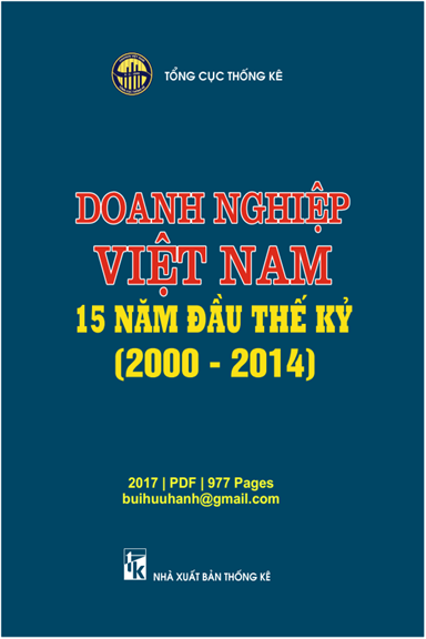 Doanh Nghiệp Việt Nam 15 Năm Đầu Thế Kỷ 2000-2014 (NXB Thống Kê 2017) - Nhiều Tác Giả, 977 Trang