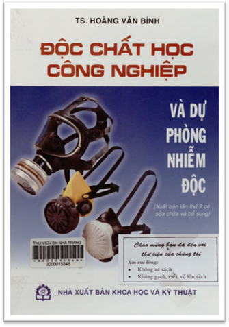 Độc Chất Học Công Nghiệp Và Dự Phòng Nhiễm Độc - Hoàng Văn Bính, 736 Trang